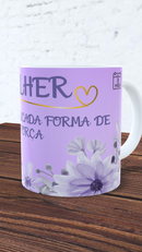 ARTE - CANECA DIA DAS MULHERES- FORÇA