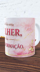 ARTE - CANECA DIA DAS MULHERES - TRANSFORMAÇÃO